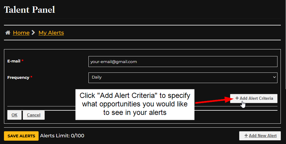 Click "Add Alert Criteria" to specify what opportunites you would like to see in your alerts